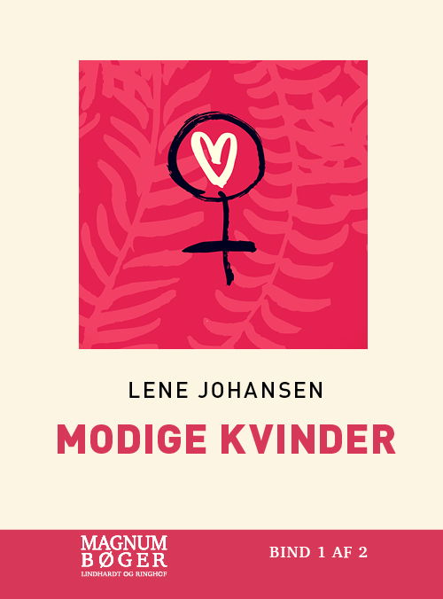 Cover for Lene Johansen · Modige kvinder (Storskrift) (Bound Book) [2nd edition] (2020)