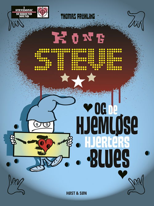 Cover for Thomas Fröhling · Kong Steve og de hjemløse hjerters blues (Sewn Spine Book) [1st edition] (2011)