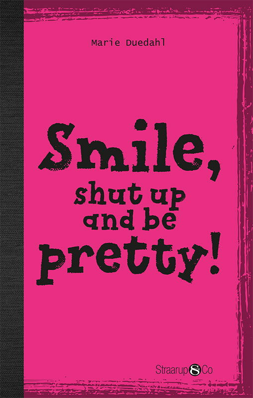 Hip English: Smile, Shut up and Look pretty! (uden gloser) - Marie Duedahl - Livros - Straarup & Co - 9788770182492 - 6 de março de 2019