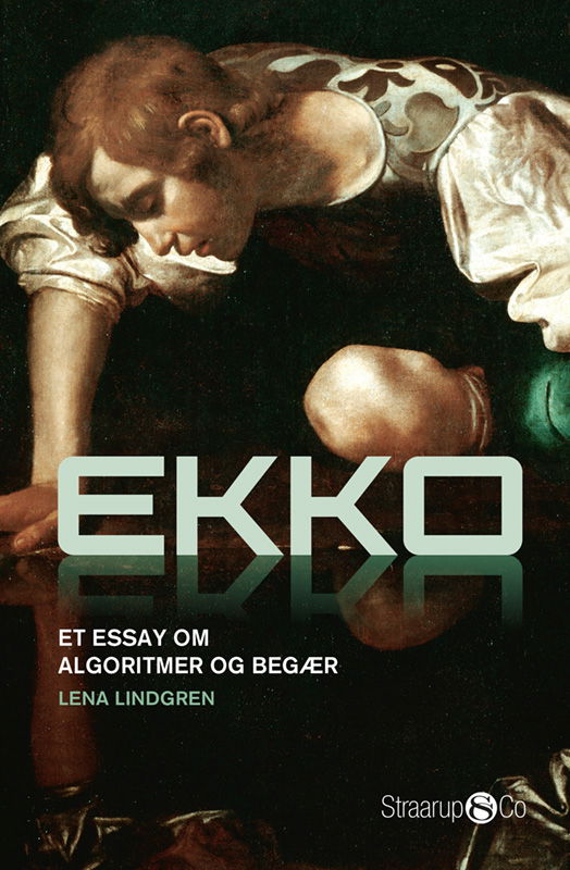 Cover for Lena Lindgren · Ekko (Sewn Spine Book) [1.º edición] (2022)