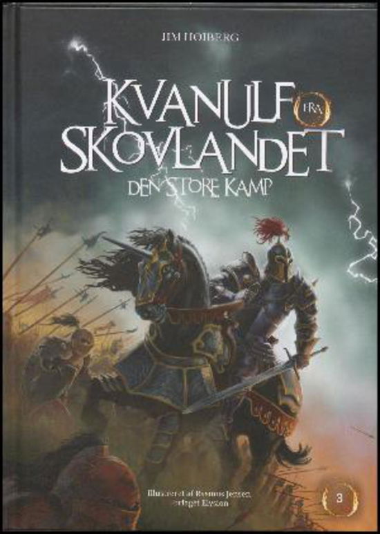 Cover for Jim Højberg · Kvanulf fra Skovlandet: Den store kamp (Hardcover Book) [1. Painos] (2015)