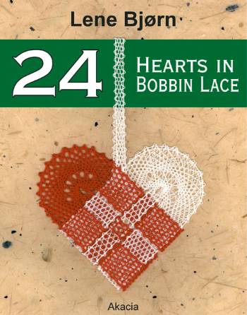 Cover for Lene Bjørn · 24 Hearts in Bobbin Lace (Sewn Spine Book) [1.º edición] (2004)