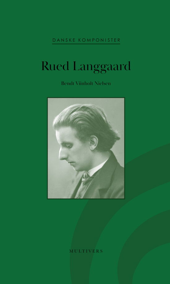 Cover for Bendt Viinholt Nielsen · Danske Komponister: Rued Langgaard (Heftet bok) [1. utgave] (2023)