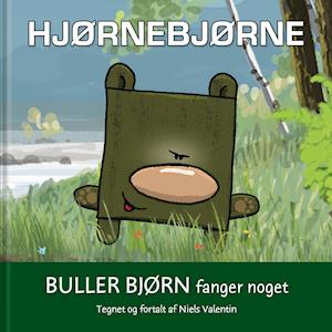 Cover for Hjørnebjørne; Buller Bjørn fanger noget (Bound Book) [1. wydanie] (2021)