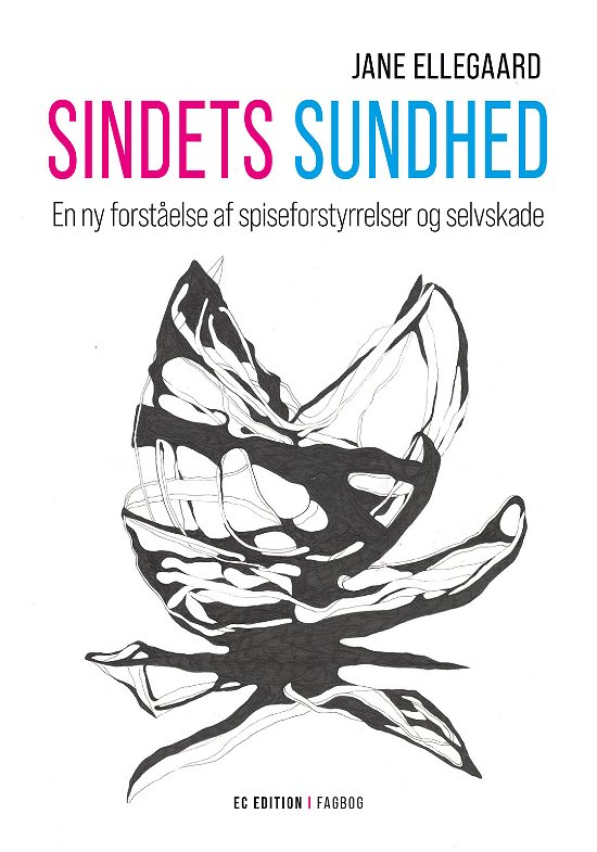 Sindets sundhed - Jane Ellegaard - Livres - EC Edition - 9788793783492 - 14 avril 2023