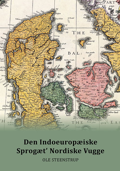 Cover for Ole Steenstrup · Den Indoeuropæiske Sprogæt' Nordiske Vugge (Poketbok) [1:a utgåva] (2022)