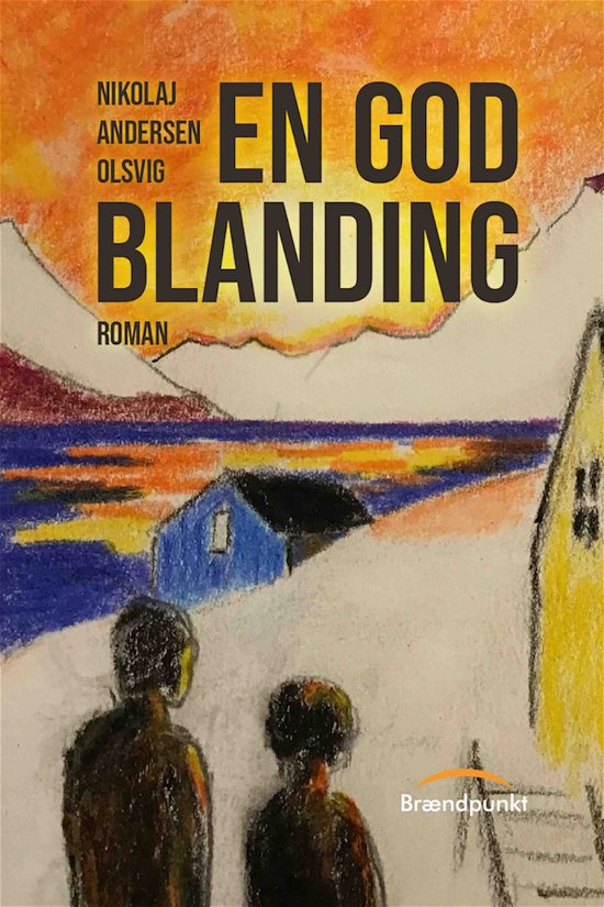 Cover for Nikolaj Andersen Olsvig · En god blanding (Hæftet bog) [1. udgave] (2023)