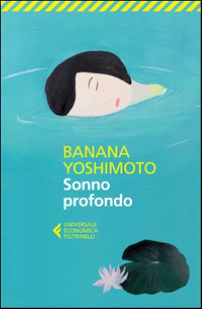 Cover for Banana Yoshimoto · Sonno profondo (Pocketbok) (2016)