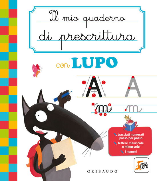 Cover for Orianne Lallemand · Il Mio Quaderno Di Prescrittura Con Lupo. Amico Lupo (Book)