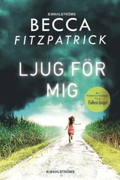 Cover for Becca Fitzpatrick · Ljug för mig (Inbunden Bok) (2016)