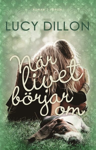 Cover for Lucy Dillon · När livet börjar om (ePUB) (2016)