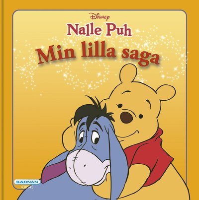 Cover for Karolina Hjertonsson · Min lilla saga: Nalle Puh (Gebundesens Buch) (2017)