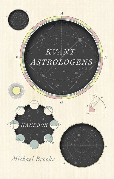 Cover for Michael Brooks · Kvantastrologens handbok (Hardcover Book) (2018)