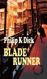 Cover for Philip K. Dick · Blade Runner (Bound Book) (2012)