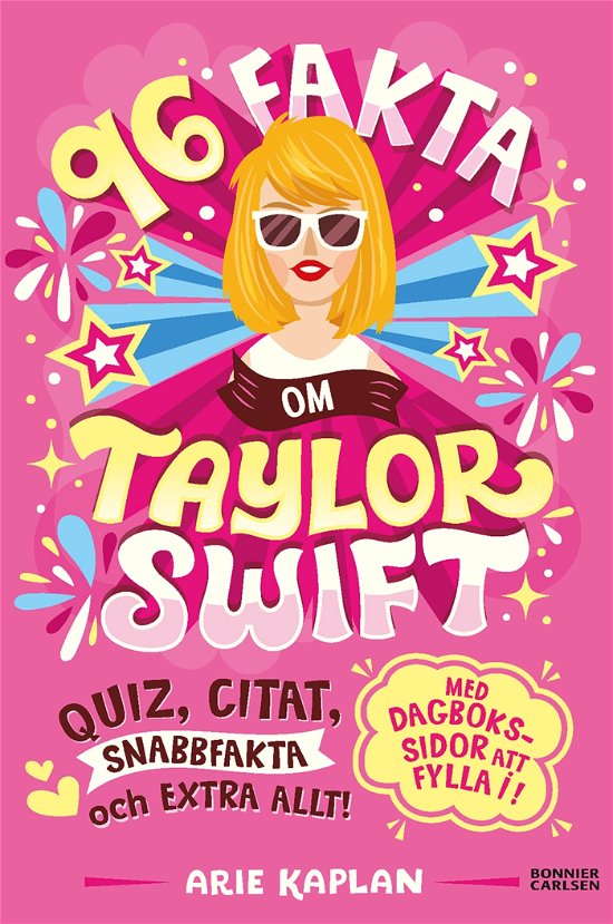 Cover for Arie Kaplan · 96 fakta om Taylor Swift (Buch) (2024)