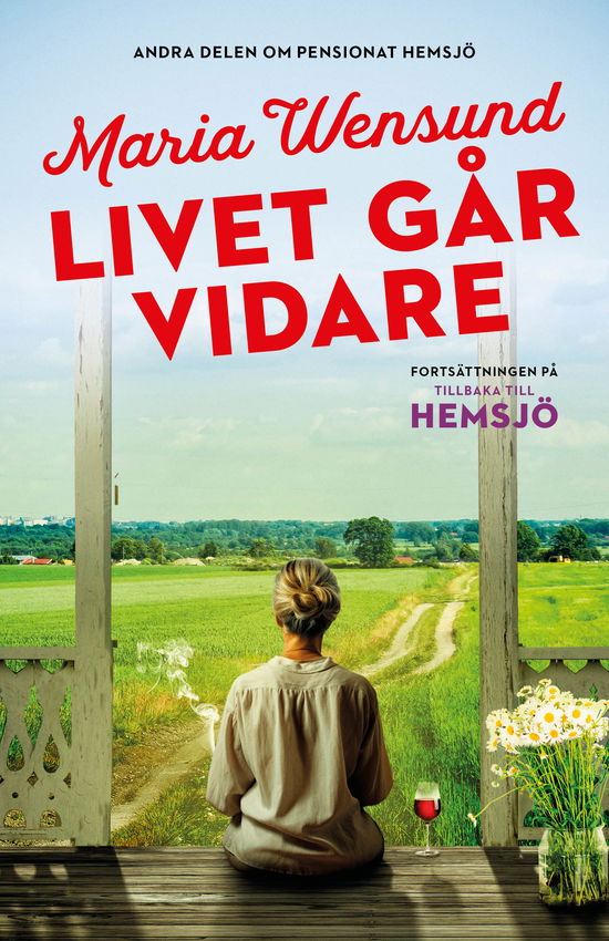 Maria Wensund · Livet går vidare (Paperback Book) (2024)