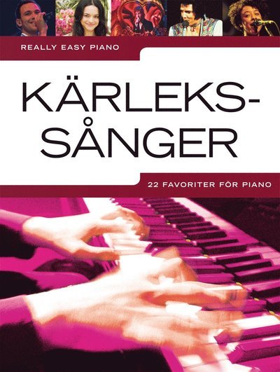 Cover for KG Johansson · Really Easy Piano: Kärlekssånger : 22 favoriter för piano (Bok) (2013)