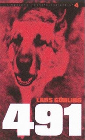 Cover for Lars Görling · 491 : roman (Paperback Book) (2002)