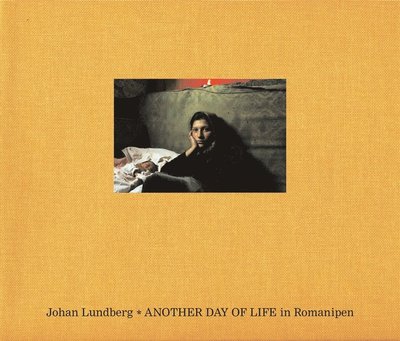 Cover for Johan Lundberg · Another day of life in Romanipen (Hardcover Book) (2005)