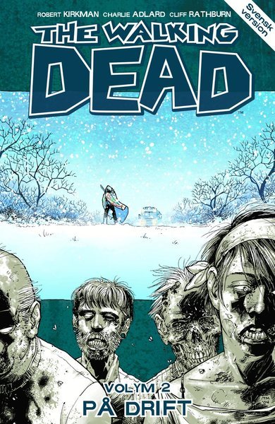 Cover for Robert Kirkman · The Walking Dead: The Walking Dead volym 2. På drift (Bog) (2014)