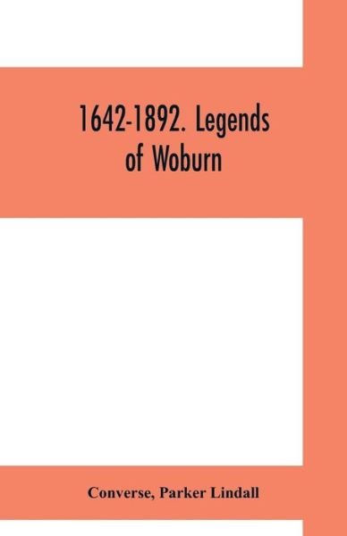 Cover for Converse · 1642-1892. Legends of Woburn (Paperback Book) (2019)
