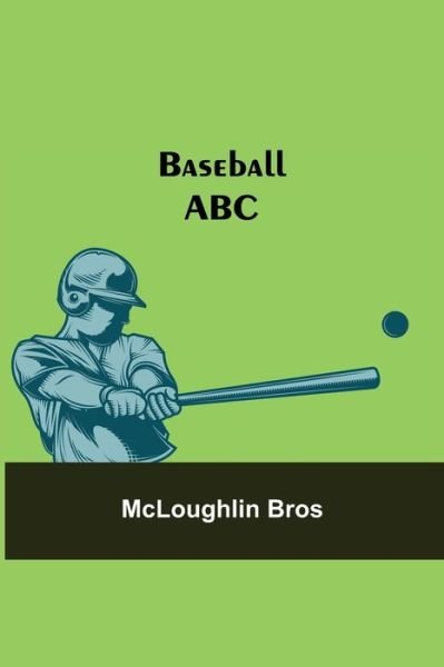 Cover for McLoughlin Bros · Baseball Abc (Paperback Book) (2021)