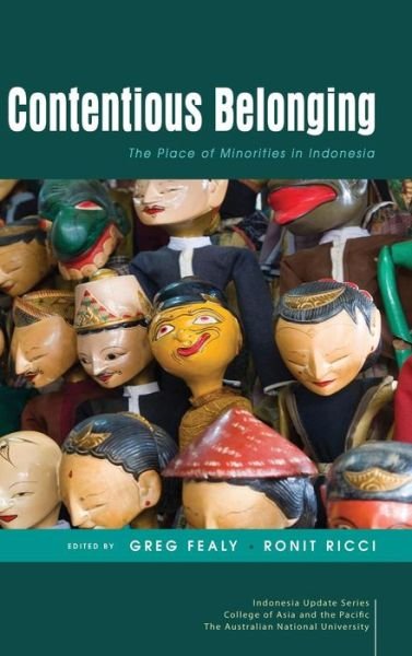 Cover for Contentious Belonging: The Place of Minorities in Indonesia - Indonesia Update (Hardcover Book) (2019)