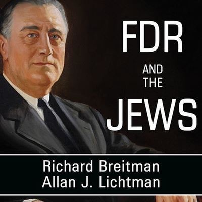 Cover for Richard Breitman · FDR and the Jews (CD) (2013)