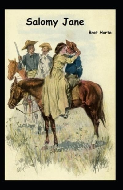 Cover for Bret Harte · Salomy Jane (Paperback Book) [Illustrated edition] (2021)