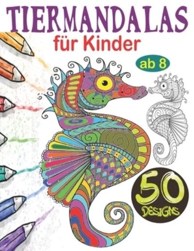 Cover for Malbuch Veroeffentlichung · Tiermandalas fur Kinder ab 8 (Paperback Book) (2020)