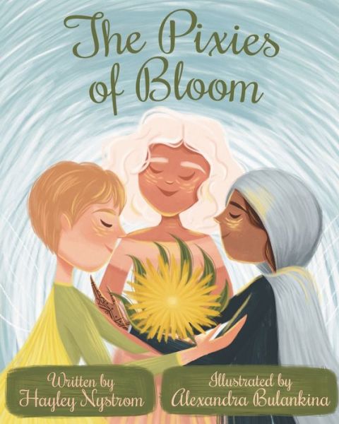 Cover for Hayley Nystrom · The Pixies of Bloom (Paperback Book) (2020)