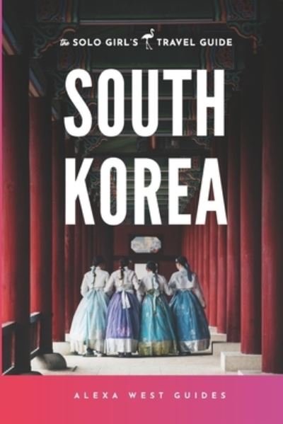 Cover for Alexa West · South Korea (Taschenbuch) (2020)