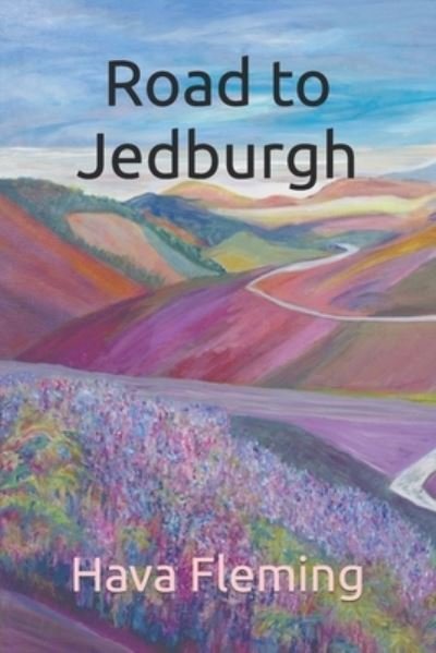 Cover for Hava Fleming · Road to Jedburgh (Pocketbok) (2020)