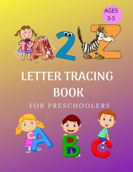 A 2 Z - Adams - Books - Independently Published - 9798650618492 - June 2, 2020