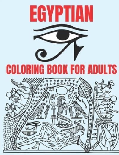 Cover for Eigo Plus · Egyptian Coloring Book For Adults (Paperback Book) (2020)