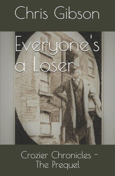 Cover for Chris Gibson · Everyone's a Loser (Paperback Book) (2020)