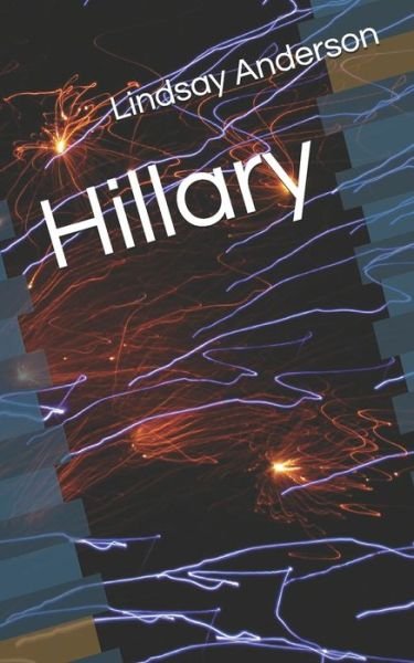 Cover for Lindsay Anderson · Hillary (Paperback Bog) (2020)