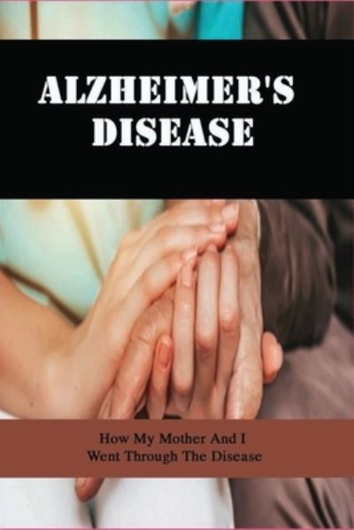 Cover for Sulema Snachez · Alzheimer'S Disease (Pocketbok) (2021)