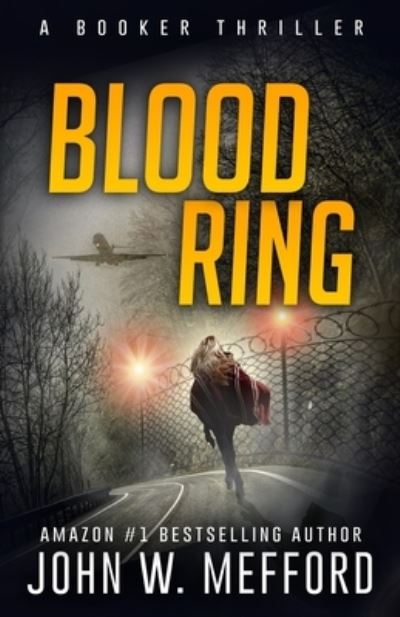 Cover for John W Mefford · Blood Ring (Paperback Book) (2021)