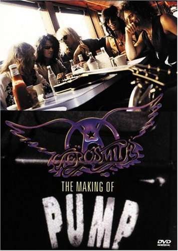 Making of Pump - Aerosmith - Elokuva - SONY MUSIC IMPORTS - 0074644906493 - keskiviikko 12. marraskuuta 1997