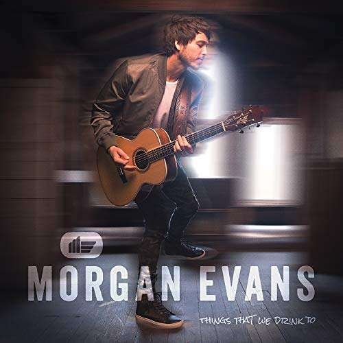 Cover for Morgan Evans · Things That We Drink to (CD) (2018)