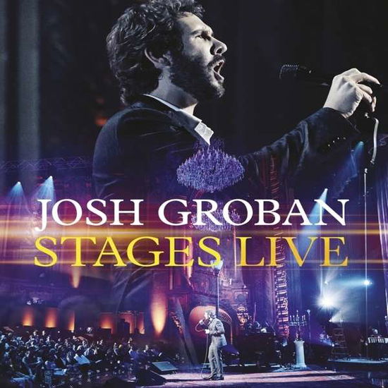 Stages Live - Josh Groban - Musik - REPRI - 0093624921493 - 12 februari 2016