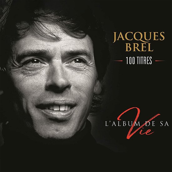 Jacques Brel · L'album De Sa Vie (CD) (2022)