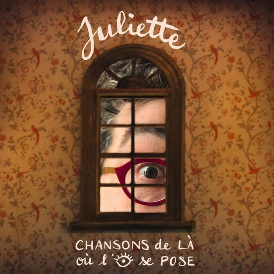 Juliette · Chansons De La Ou L'oeil Se Pose (CD) (2023)