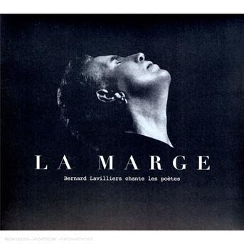 Cover for Bernard Lavilliers · Bernard Lavilliers La Marge (Chante Les Poetes) (CD) (1991)