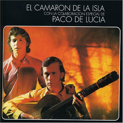 Cover for Camaron De La Isla · Al Verte Las Flores (CD) (2017)