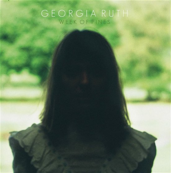 Cover for Georgia Ruth · Week Of Pines (LP) (2023)