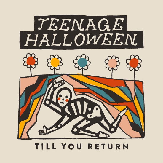 Cover for Teenage Halloween · Till You Return (CD) (2023)