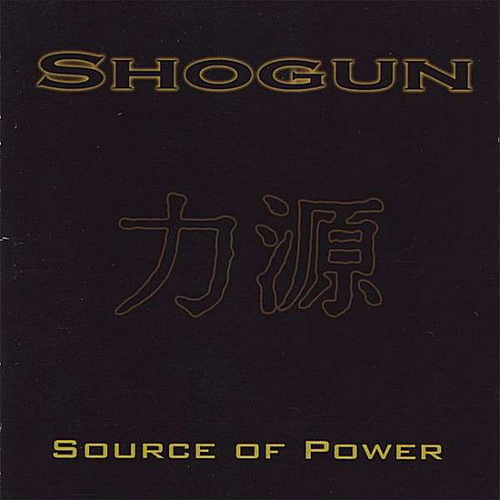 Cover for Shogun · Source of Power (CD) (2006)