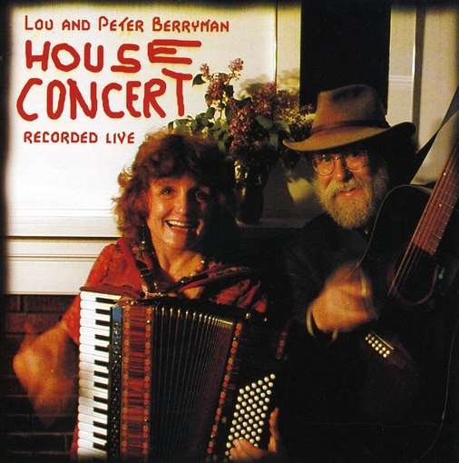 Cover for Berryman,lou &amp; Peter · House Concert (CD) (2007)